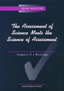Image for Assessment of Science Meets the Science of Assessment: Summary of a Workshop