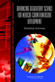 Image for Advancing regulatory science for medical countermeasure development: workshop summary