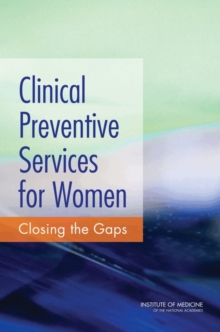 Image for Clinical Preventive Services for Women : Closing the Gaps