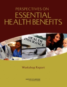 Image for Perspectives on Essential Health Benefits : Workshop Report
