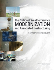 National Weather Service Modernization and Associated Restructuring