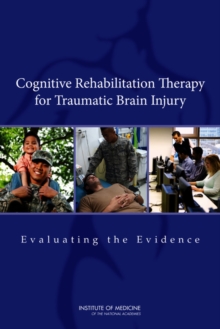 Image for Cognitive rehabilitation therapy for traumatic brain injury: evaluating the evidence