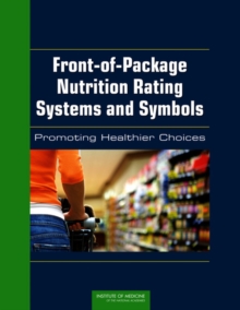 Image for Front-of-package nutrition rating systems and symbols  : promoting healthier choices