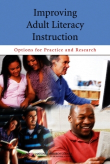 Image for Improving Adult Literacy Instruction : Options for Practice and Research