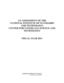 Assessment of the National Institute of Standards and Technology Center for Nanoscale Science and Technology