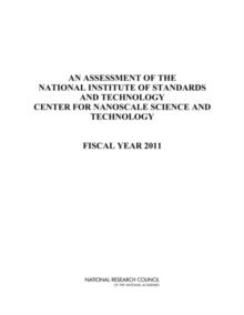 Image for Assessment Of The National Institute Of Standards And Technology Center For : Fiscal Year 2011