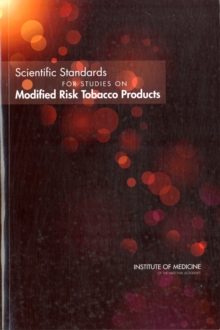 Image for Scientific Standards for Studies on Modified Risk Tobacco Products
