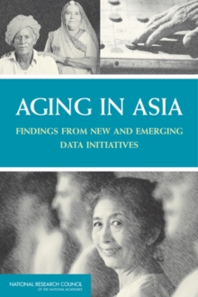 Image for Aging in Asia : Findings from New and Emerging Data Initiatives