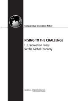 Image for Rising to the Challenge : U.S. Innovation Policy for the Global Economy
