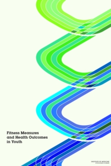 Image for Fitness Measures and Health Outcomes in Youth