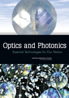 Image for Optics and photonics  : essential technologies for our nation