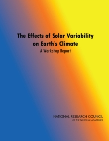 Image for The Effects of Solar Variability on Earth's Climate : A Workshop Report