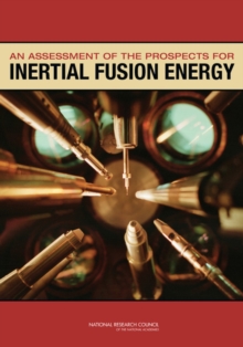 Image for An Assessment of the Prospects for Inertial Fusion Energy