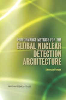 Performance Metrics for the Global Nuclear Detection Architecture