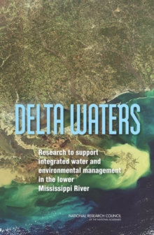 Image for Delta Waters: Research to Support Integrated Water and Environmental Management in the Lower Mississippi River