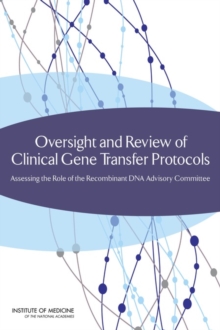 Image for Oversight and Review of Clinical Gene Transfer Protocols