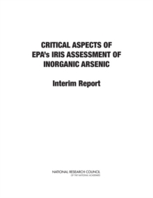 Image for Critical Aspects of EPA's IRIS Assessment of Inorganic Arsenic