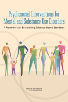 Image for Psychosocial Interventions for Mental and Substance Use Disorders: A Framework for Establishing Evidence-Based Standards