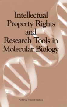 Image for Intellectual property rights and the dissemination of research tools in molecular biology: summary of a workshop held at the National Academy of Sciences, February 15-16, 1996