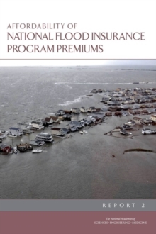 Image for Affordability of National Flood Insurance Program Premiums: Report 2