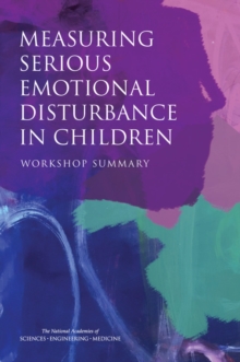 Image for Measuring serious emotional disturbance in children: workshop summary