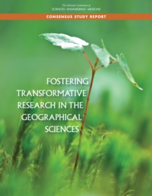 Image for Fostering Transformative Research in the Geographical Sciences