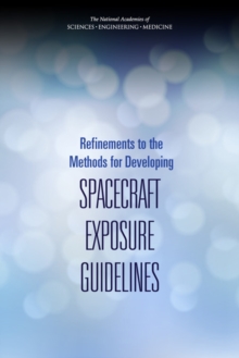 Image for Refinements to the Methods for Developing Spacecraft Exposure Guidelines