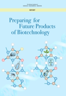 Image for Preparing for future products of biotechnology