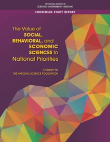 Value of Social, Behavioral, and Economic Sciences to National Priorities