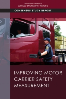 Image for Improving motor carrier safety measurement