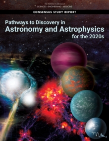 Image for Pathways to Discovery in Astronomy and Astrophysics for the 2020s
