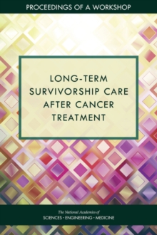 Image for Long-Term Survivorship Care After Cancer Treatment: Proceedings of a Workshop