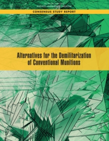 Image for Alternatives for the Demilitarization of Conventional Munitions