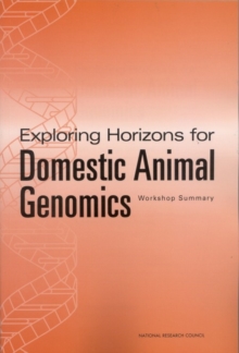 Image for Exploring Horizons for Domestic Animal Genomics: Workshop Summary.