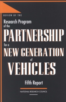 Image for Review of the research program of the Partnership for a New Generation of Vehicles: fifth report