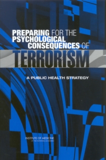 Image for Preparing for the Psychological Consequences of Terrorism: A Public Health Strategy.