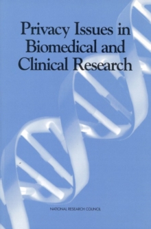 Image for Privacy issues in biomedical and clinical research: privacy issues in biomedical and clinical research proceedings of forum on November 1, 1997, National Academy of Sciences, Washington, D.C.