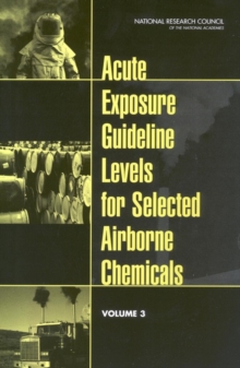 Image for Acute Exposure Guideline Levels for Selected Airborne Chemicals.