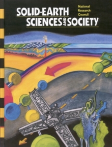 Image for Solid-earth sciences and society: a critical assessment