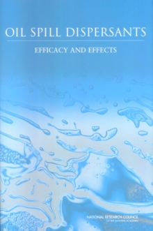 Image for Oil spill dispersants: efficacy and effects