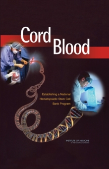 Image for Cord blood: establishing a national hematopoietic stem cell bank program
