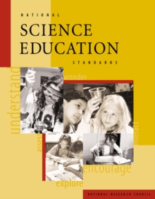 Image for National Science Education Standards: observe, interact, change, learn.