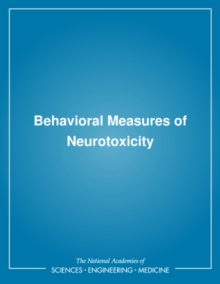 Image for Behavioral measures of neurotoxicity: report of a symposium