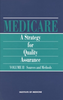 Image for Lohr: Medicare: A Strategy For Quality Assurance: Sources & Mehtods Vol 2