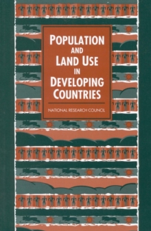 Image for Population and land use in developing countries: report of a workshop
