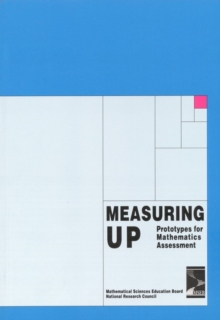 Image for Measuring up: prototypes for mathematics assessment