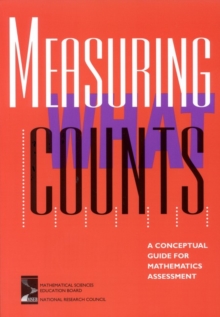 Image for Measuring what counts: a conceptual guide for mathematics assessment