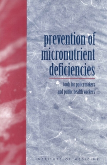 Image for Prevention of micronutrient deficiencies: tools for policymakers and public health workers