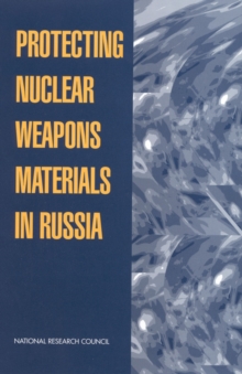 Image for Protecting nuclear weapons materials in Russia