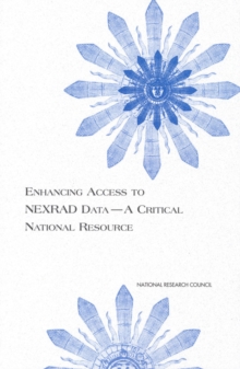Image for Enhancing access to NEXRAD data, a critical national resource: a brief report